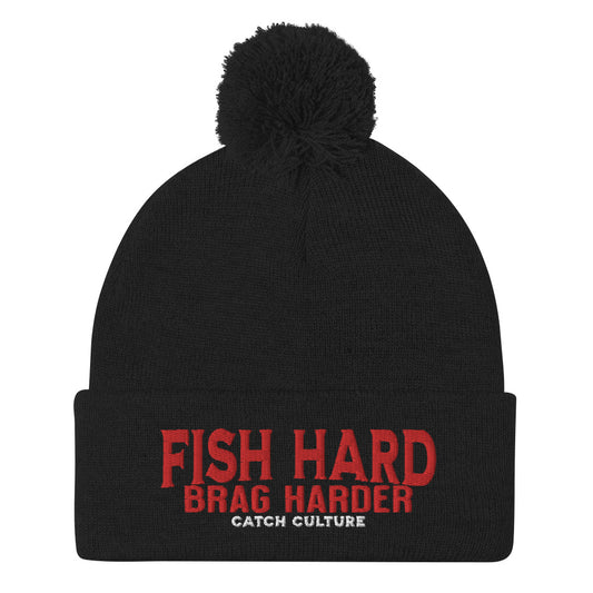 Fish Hard Brag Harder Pom-Pom Beanie