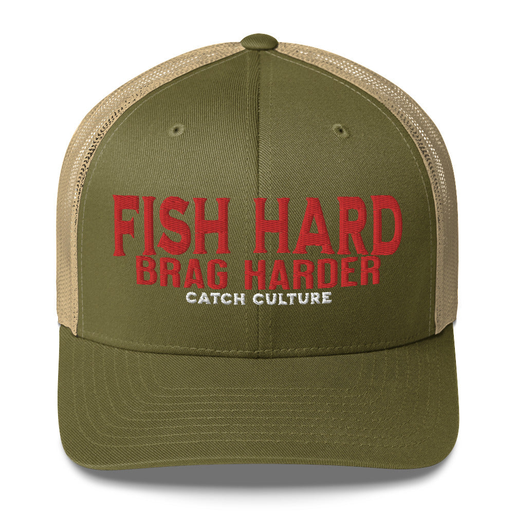 Fish Hard Brag Harder Trucker